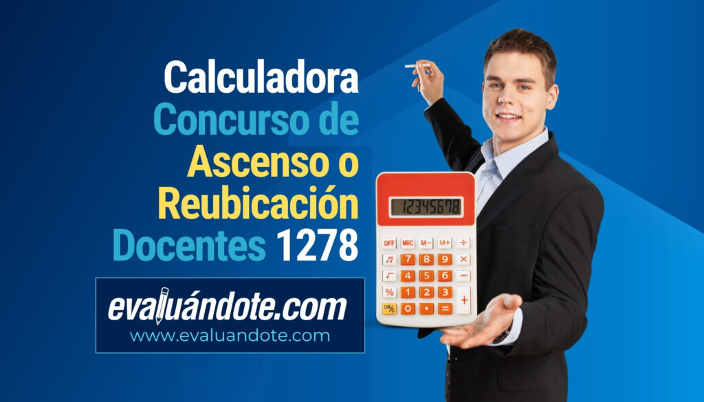 Calculadora Ascenso O Reubicacion Docente Evaluandote