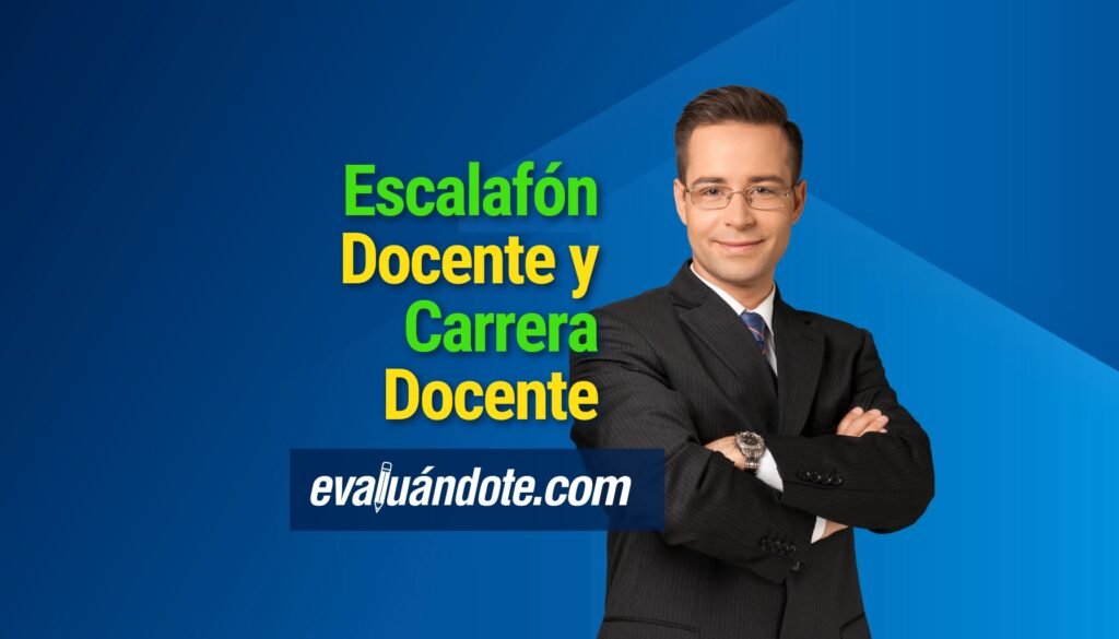 Escalafón Docente y Carrera Docente